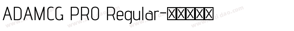 ADAMCG PRO Regular字体转换